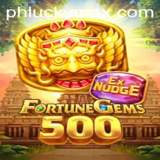 Unveiling the World of FortuneGems500 and the Alluring Charm of LuckyMax