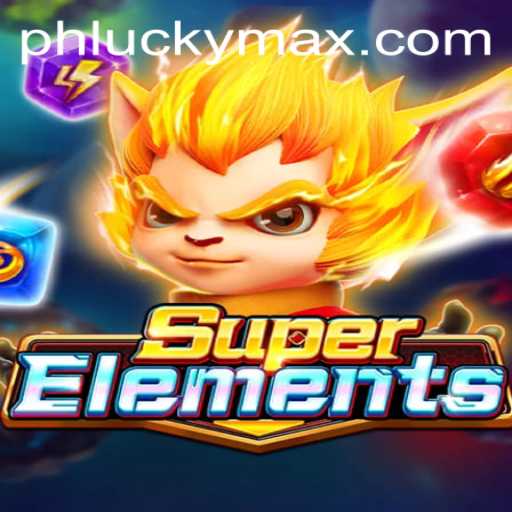 Unleashing the Forces: Discovering the World of SuperElements and the Power of LuckyMax